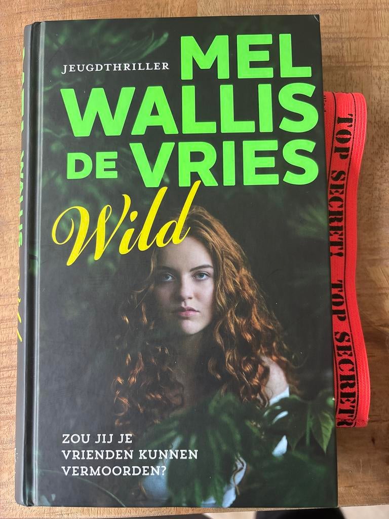 Jeugdthriller: Wild - Mel Wallis de Vries, Ophalen of Verzenden, Gelezen, Nederland