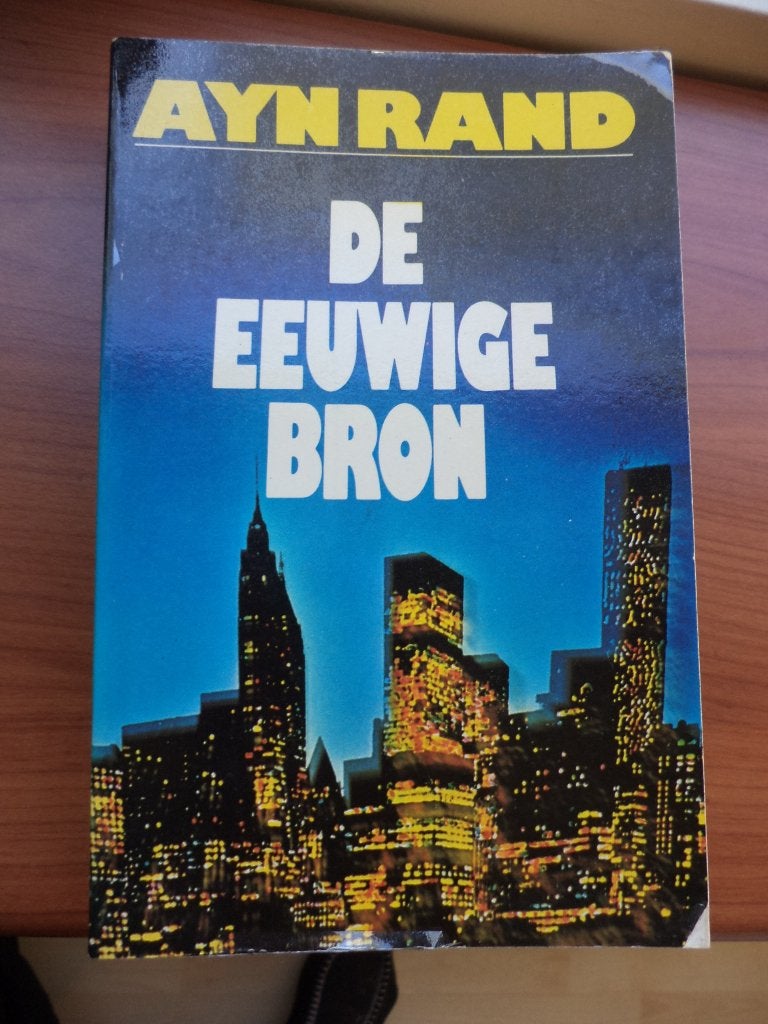 AYN RAND, De eeuwige Bron (The Fountainhead), Boeken, Ophalen of Verzenden, Zo goed als nieuw