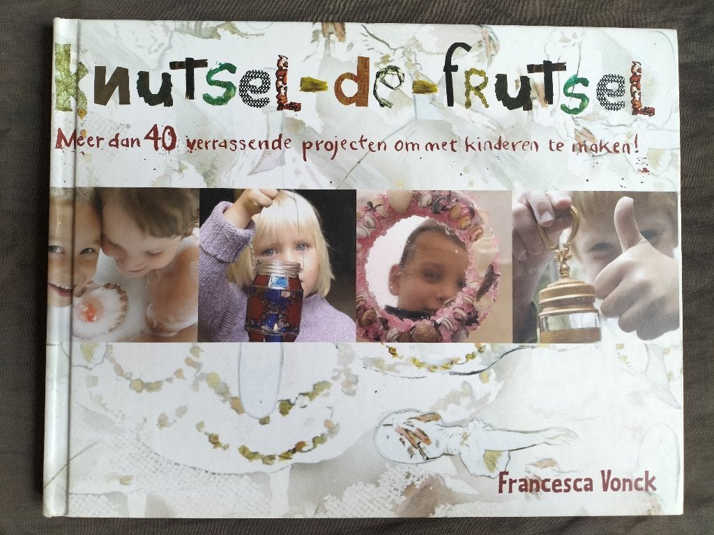 Francesca Vonck - Knutsel-de-frutsel, Boeken, Ophalen of Verzenden, Zo goed als nieuw, Fictie algemeen