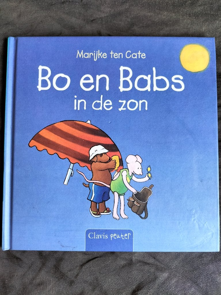 Marijke ten Cate - Bo en Babs in de zon, Ophalen of Verzenden, Zo goed als nieuw, Marijke ten Cate, 2 tot 3 jaar