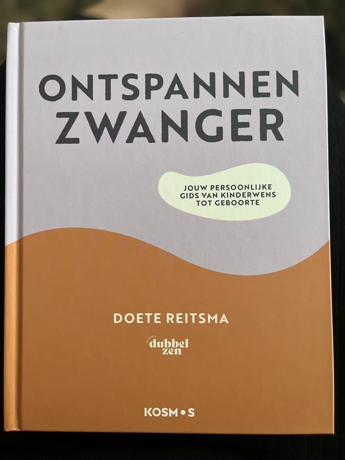 Ontspannen Zwanger: Jouw gids van kinderwens tot geboorte, Ophalen of Verzenden, Zo goed als nieuw, Zwangerschap en Bevalling