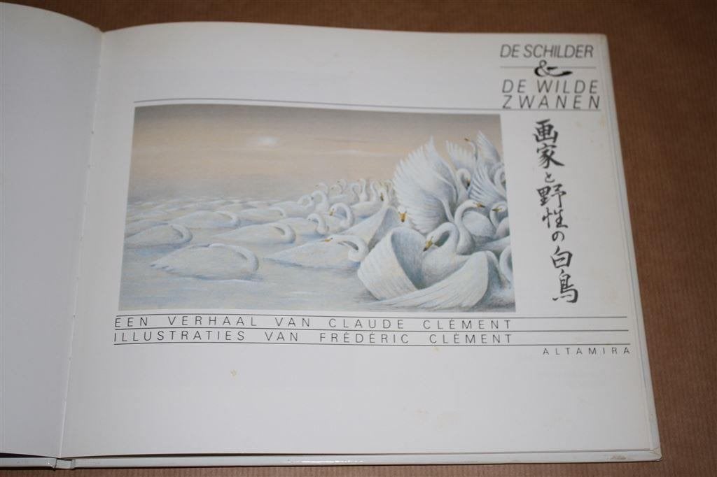 De schilder & de wilde zwanen. Claude Clément., Ophalen of Verzenden, Gelezen