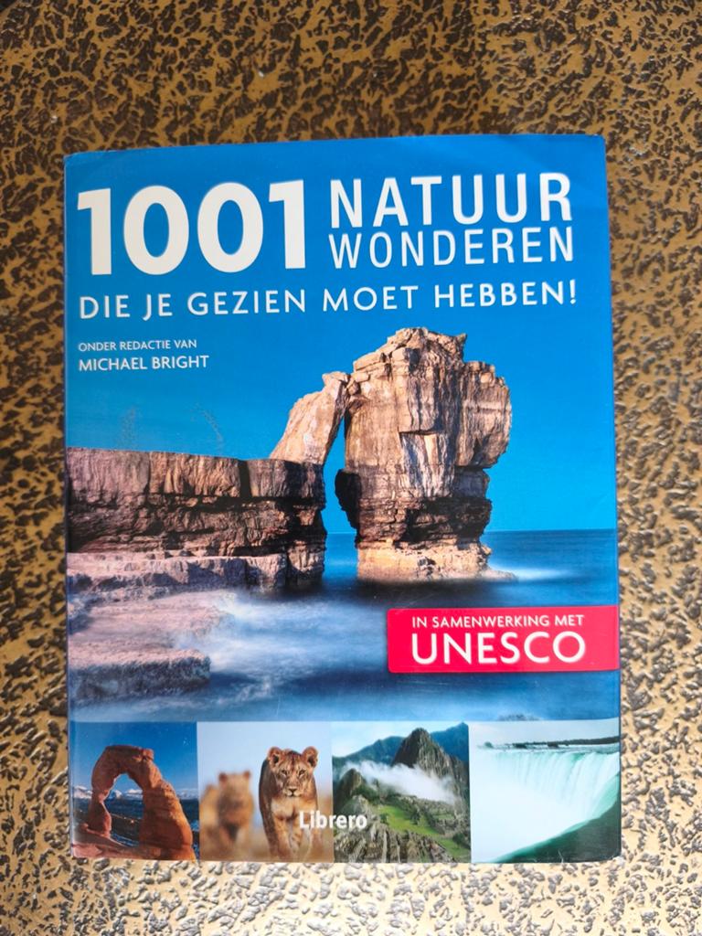 1001 Natuurwonderen die je gezien moet hebben! UNESCO, Boeken, Ophalen of Verzenden, Zo goed als nieuw, Natuur algemeen, Michael Bright