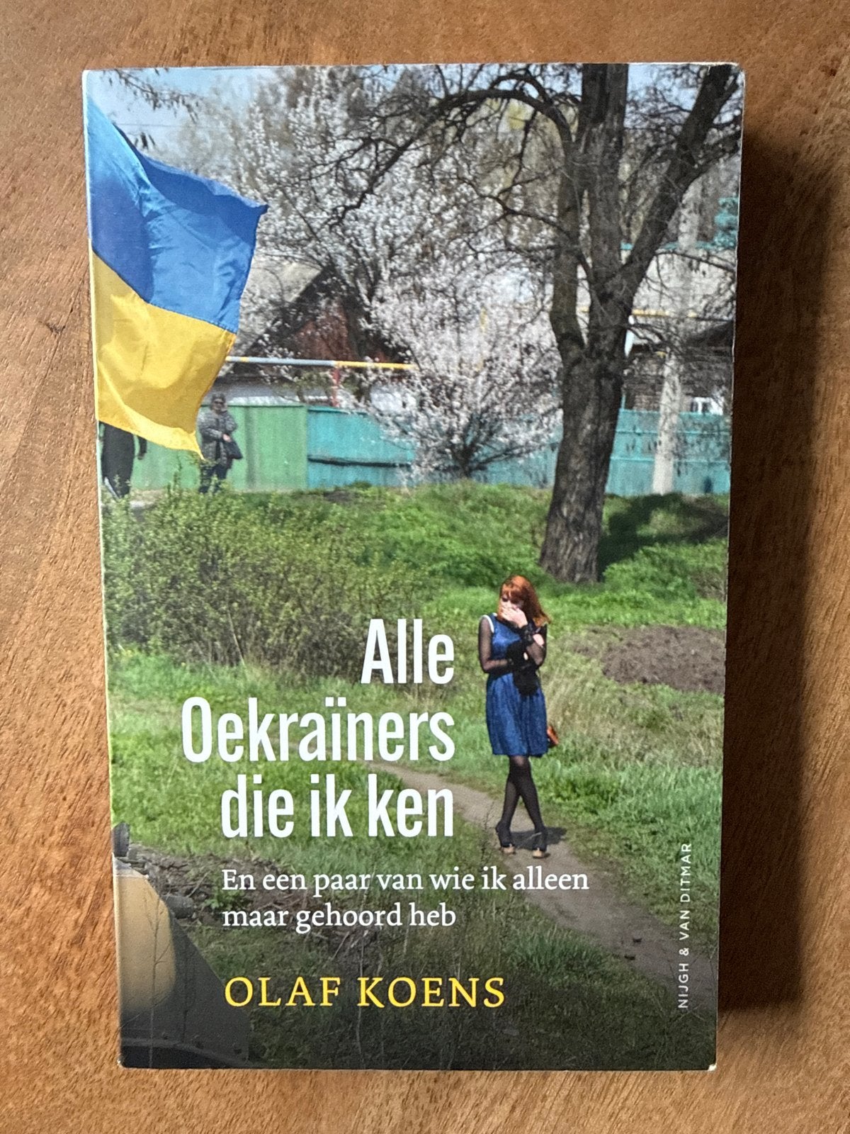 Alle Oekraïners die ik ken - Olaf Koens (Boek), Ophalen of Verzenden, Gelezen