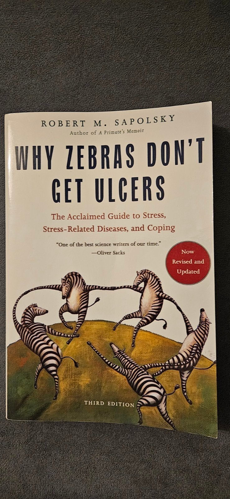 Why Zebras Don't Get Ulcers - Robert M. Sapolsky, Boeken, Ophalen of Verzenden, Gelezen