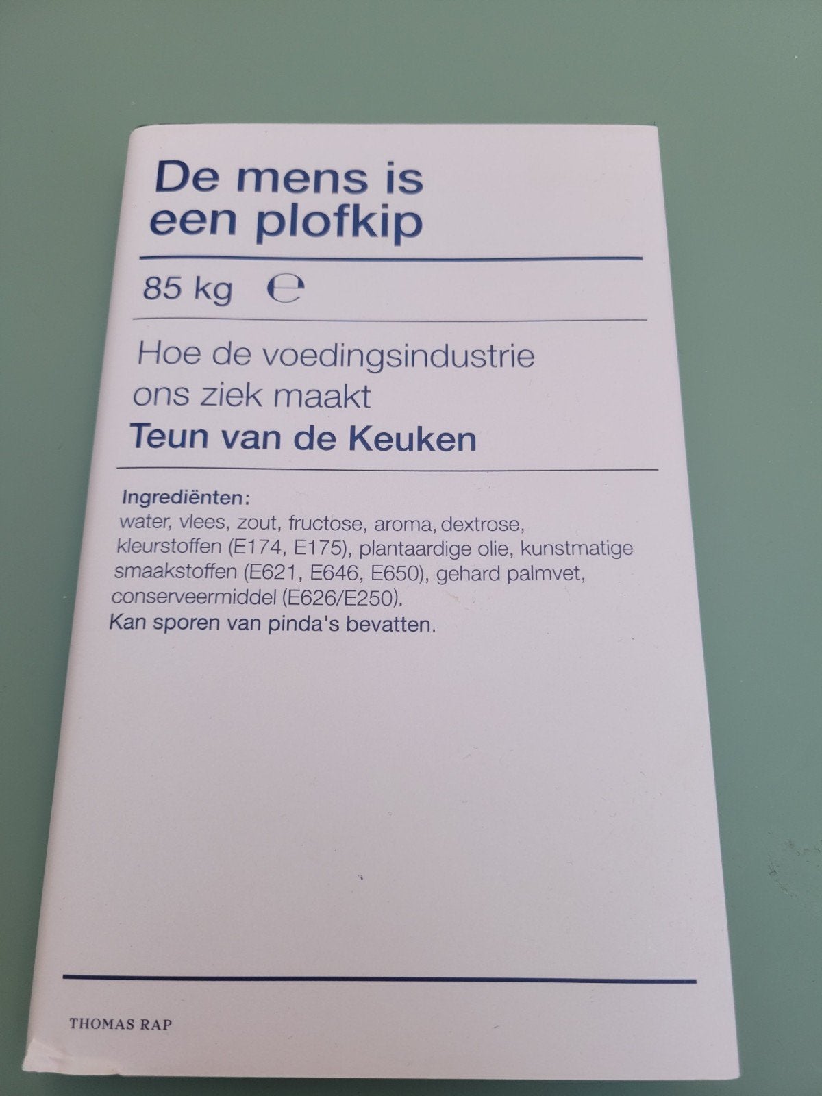 De mens is een plofkip - Thomas Rap, Ophalen of Verzenden, Gelezen, Dieet en Voeding, Thomas Rap