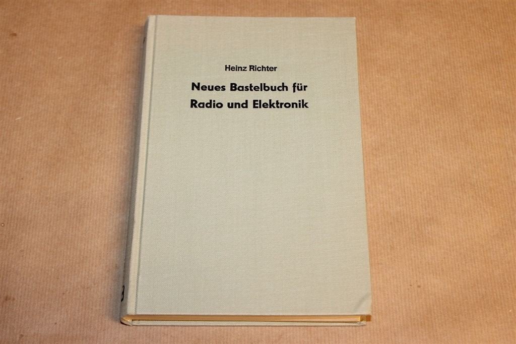Neues Bastelbuch — Radio & Elektronica Zelfbouw 1966, Boeken, Ophalen of Verzenden, Gelezen, Elektrotechniek