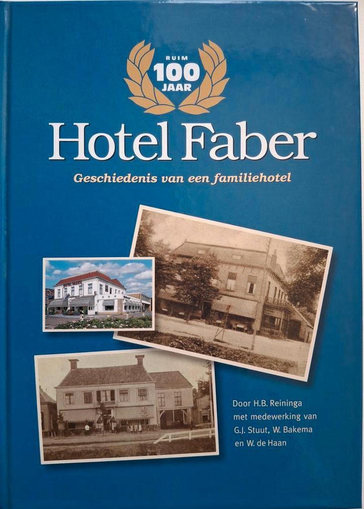 H.B.Reininga - Hotel Faber/Geschiedenis van een familiehotel, Boeken, Ophalen of Verzenden, Gelezen, H.B.Reininga