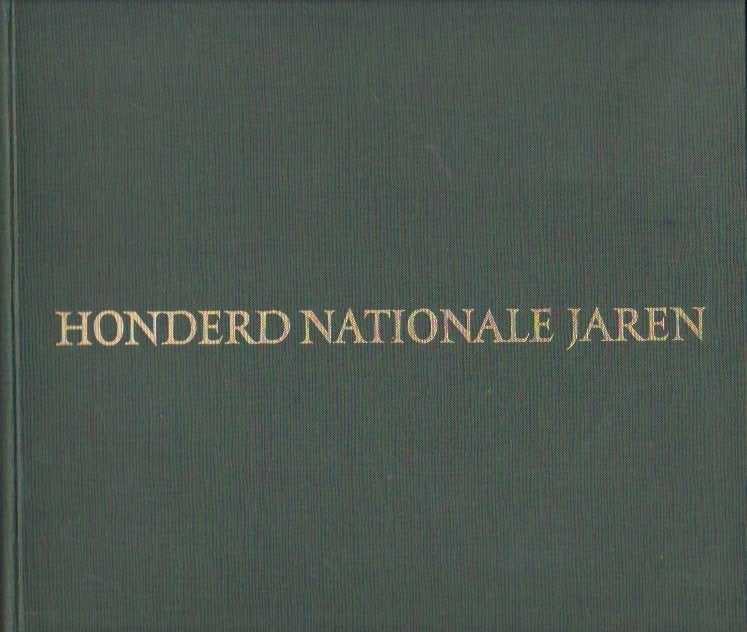 M.G. Emeis - Honderd Nationale jaren 1863-1963 Rotterdam, Ophalen of Verzenden, M.G. Emeis
