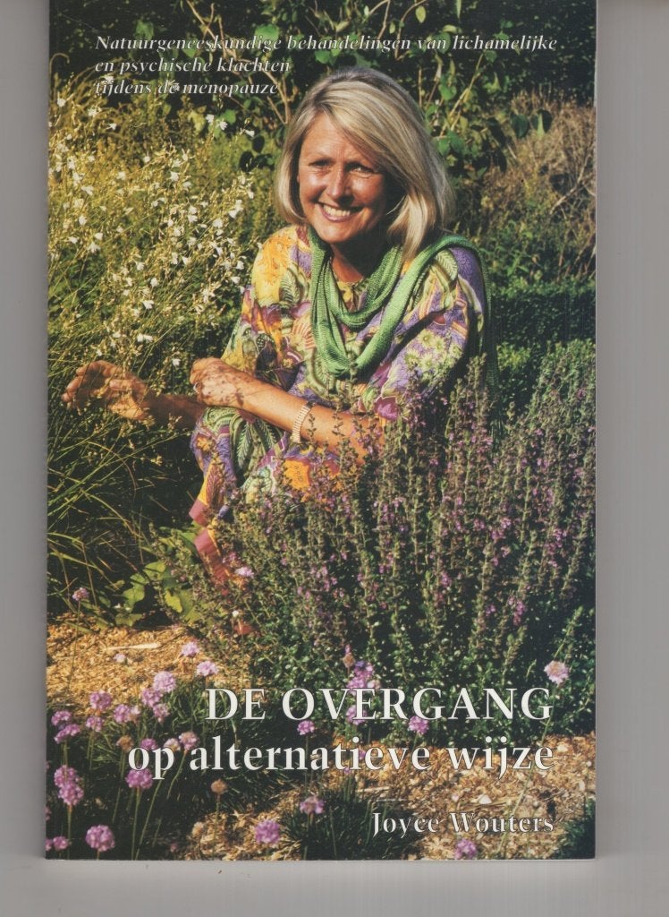De overgang op alternatieve wijze Joyee Wouters, Ophalen of Verzenden, Zo goed als nieuw, Spiritualiteit algemeen, Overige typen