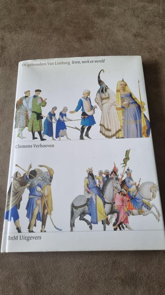 De gebroeders Van Limburg: leven, werk en wereld, Ophalen of Verzenden, Zo goed als nieuw, Schilder- en Tekenkunst, Clemens Verhoeven