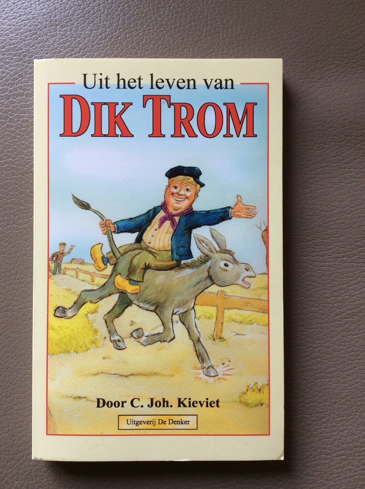 Dik Trom / C.Joh. Kieviet / De Denker, Ophalen, Zo goed als nieuw, Noord-Brabant