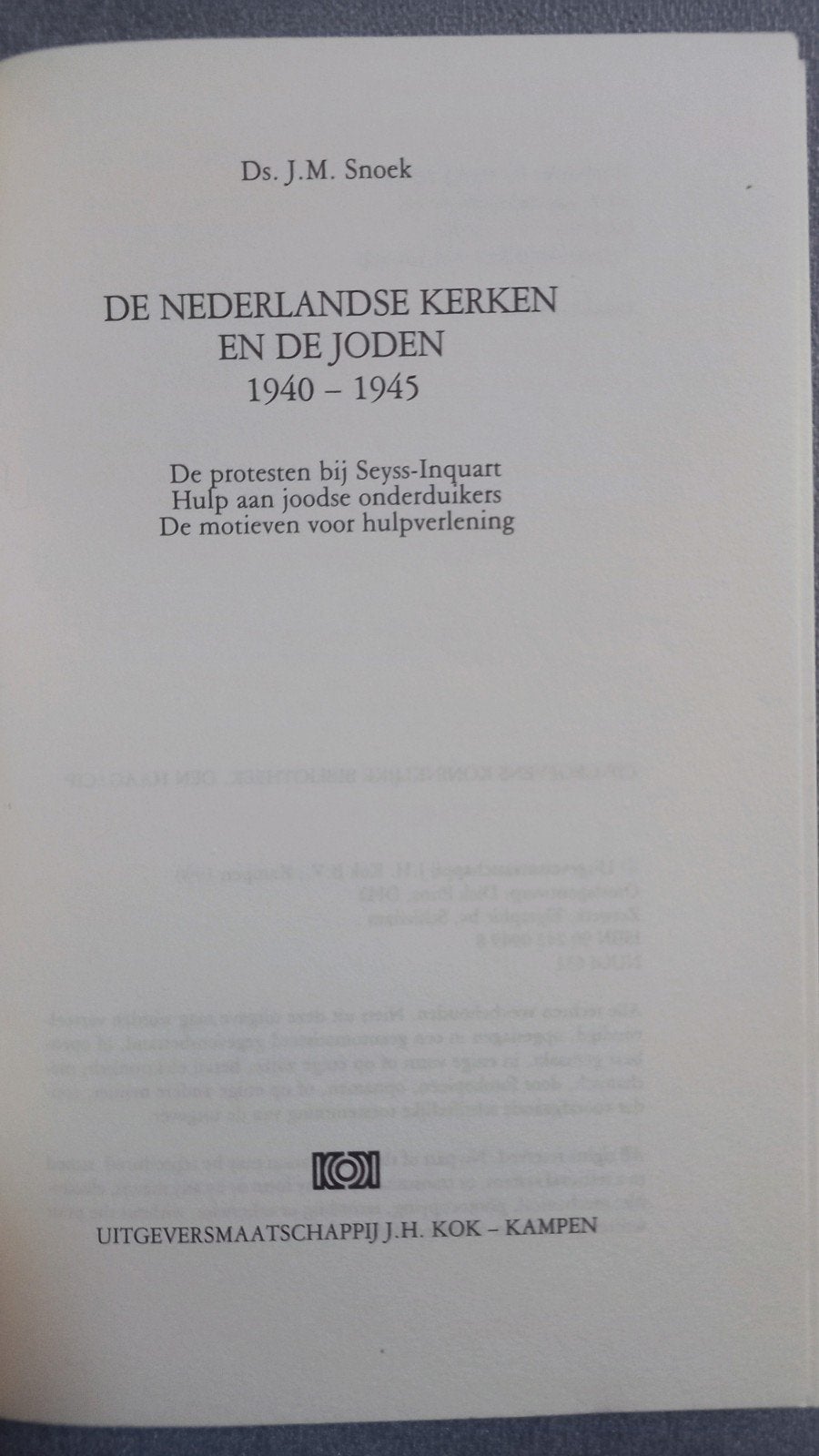 Snnnn, De Nederlandse kerken en de Joden 1940-1945 - Ds. J.M, Boeken, Ophalen of Verzenden, 20e eeuw of later, Gelezen, Ds. J.M. Snoek