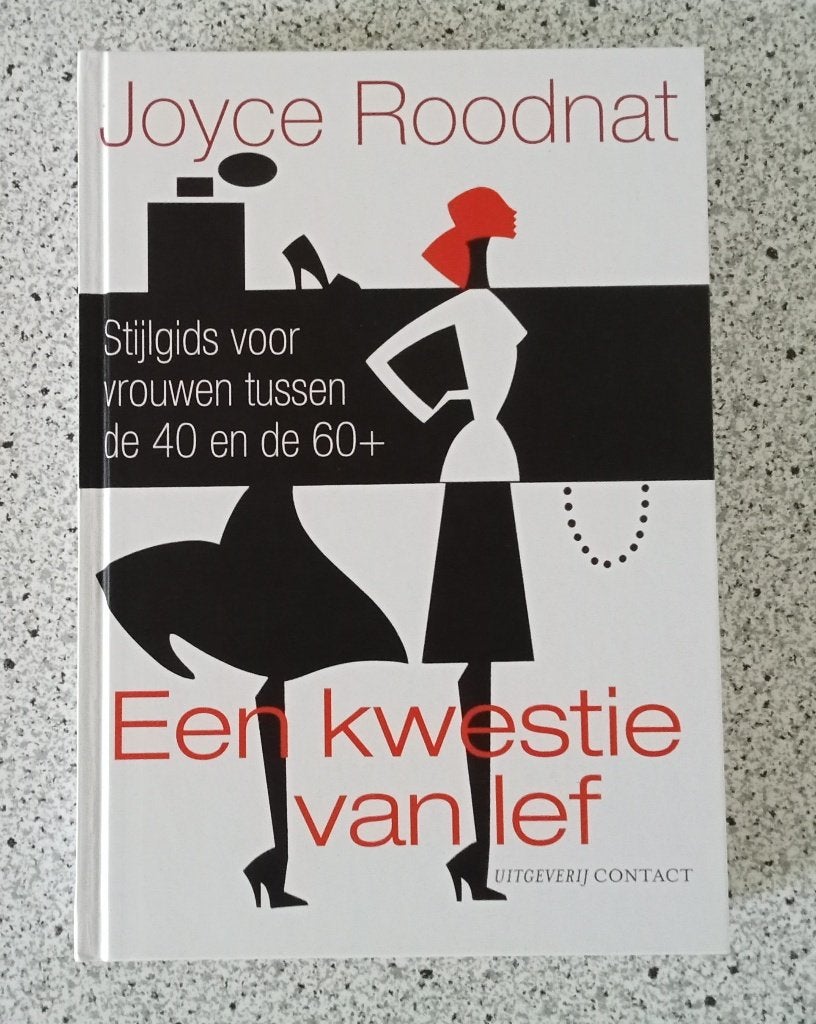 Roodnat, Joyce - Een kwestie van lef / stijlgids voor vrouwe, Verzenden, Gelezen, Mode algemeen