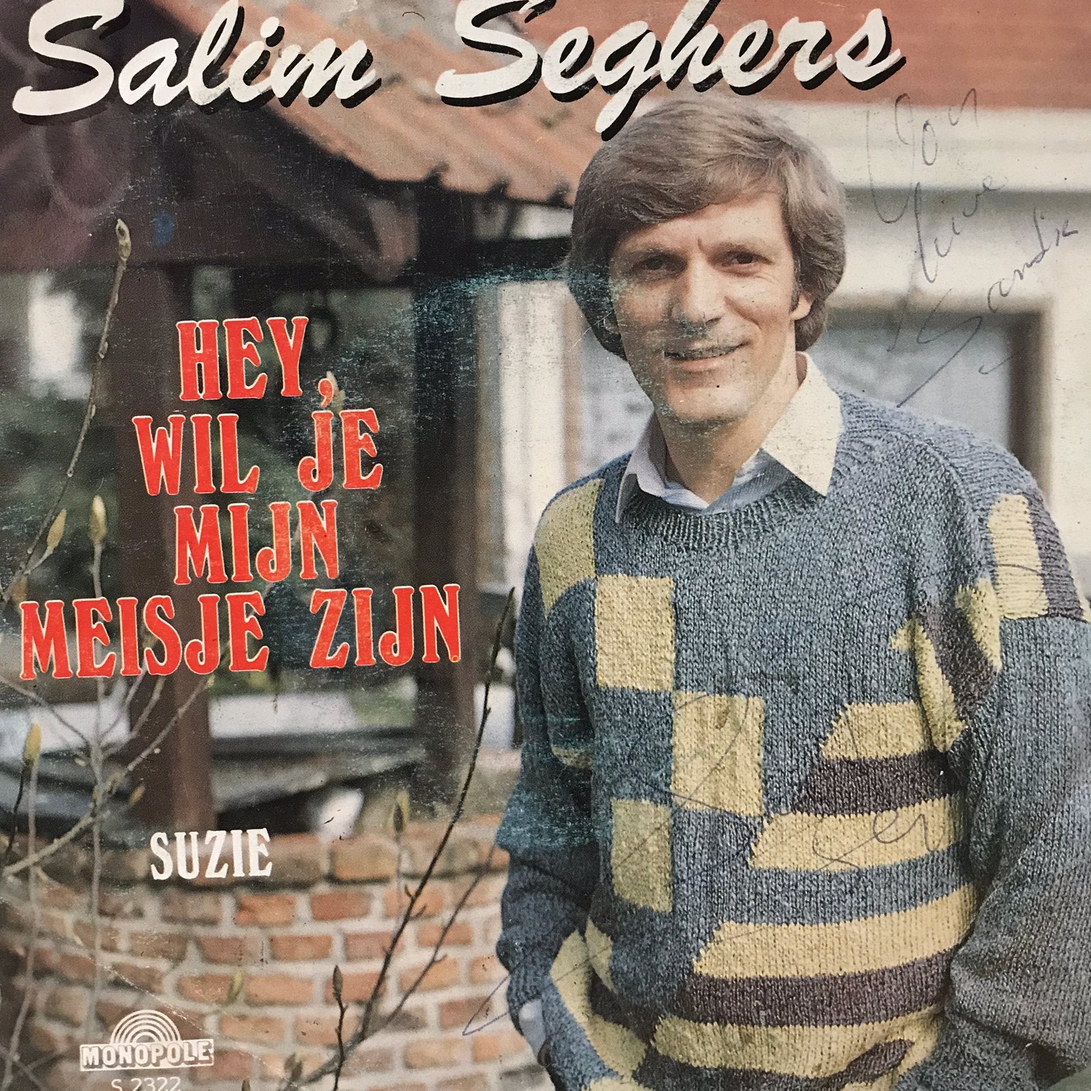 Salim Seghers - Hey wil je mijn meisje zijn (gesigneerd), Ophalen of Verzenden