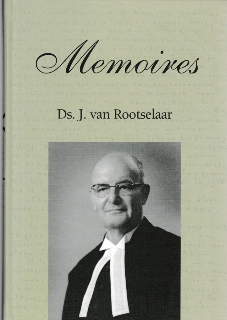 Ds. J. van Rootselaar - Memoires, Boeken, Ophalen of Verzenden, Gelezen