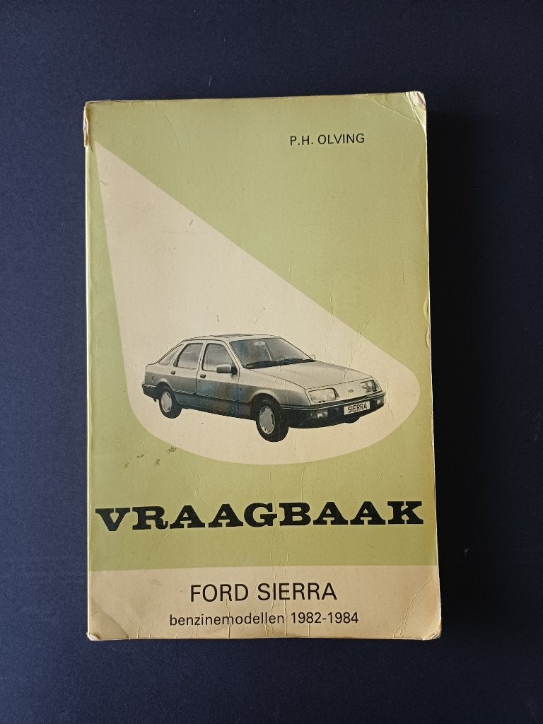Vraagbaak FORD SIERRA 1982-1984 benzine, Ophalen of Verzenden