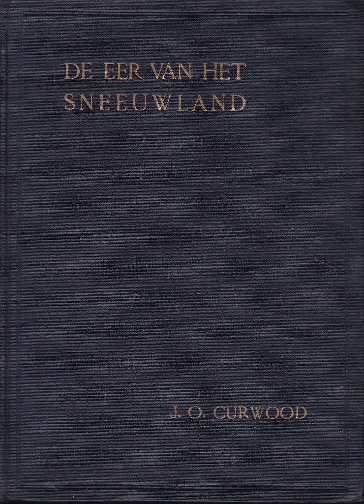 James Oliver Curwood 7x, Boeken, Ophalen of Verzenden, Gelezen