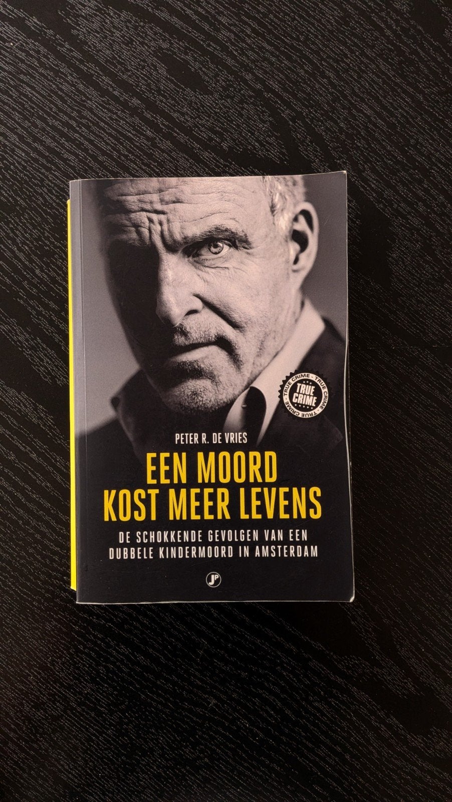 Een Moord Kost Meer Levens - Peter R. de Vries, Ophalen, Gelezen, Peter R. de Vries