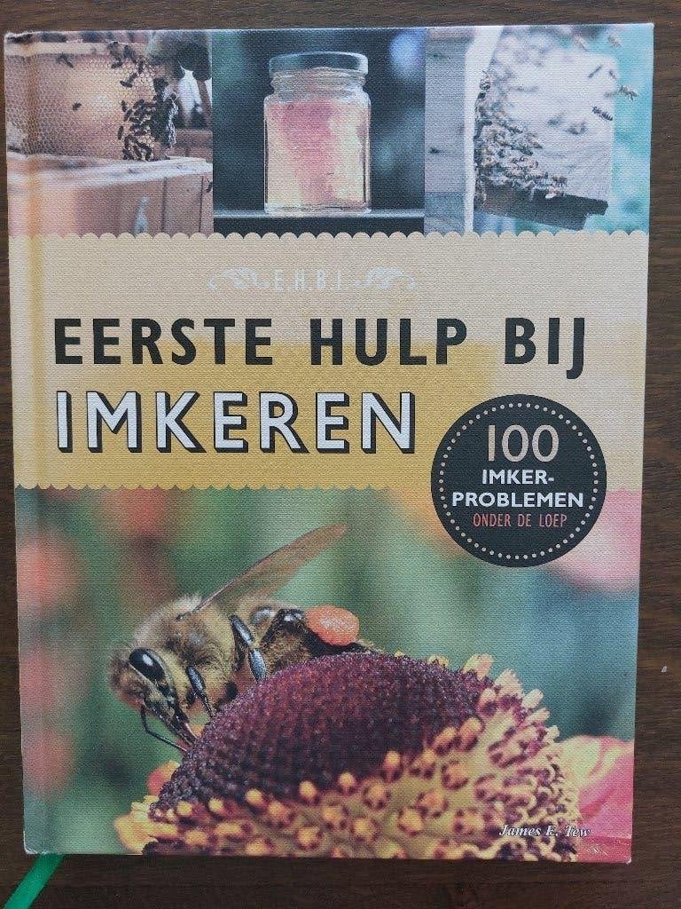 Eerste hulp bij Imkeren Bijen Imker, Boeken, Ophalen of Verzenden, Zo goed als nieuw, Overige onderwerpen