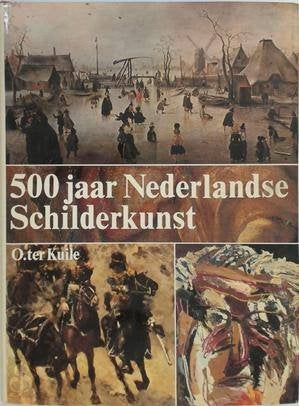 500 Jaar Nederlandse schilderkunst - kunsthistorisch werk, Ophalen of Verzenden, Zo goed als nieuw