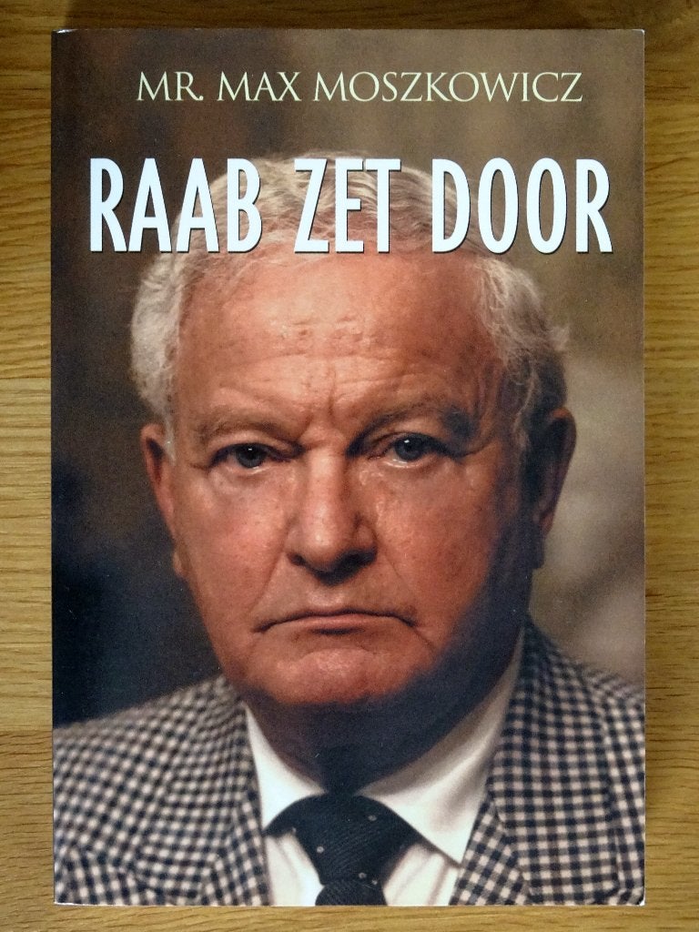 Raab zet door Mr. Max Moszkowicz, Boeken, Ophalen of Verzenden, Zo goed als nieuw, BZZTôH b.v s`Gravenhage