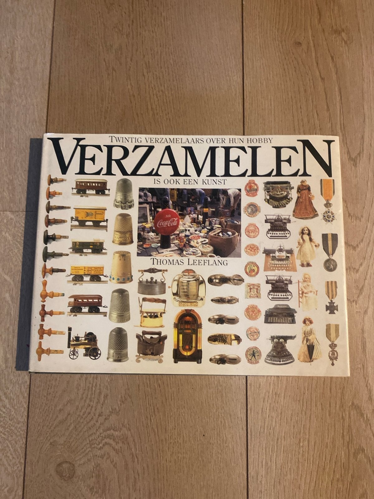 Verzamelen is ook een kunst - Thomas Leeflang, Ophalen of Verzenden, Zo goed als nieuw