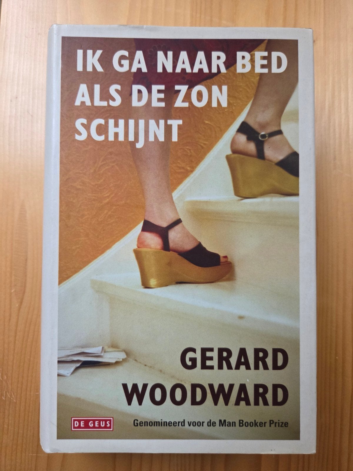 G. Woodward - Ik ga naar bed als de zon schijnt, Ophalen of Verzenden, Gelezen, G. Woodward