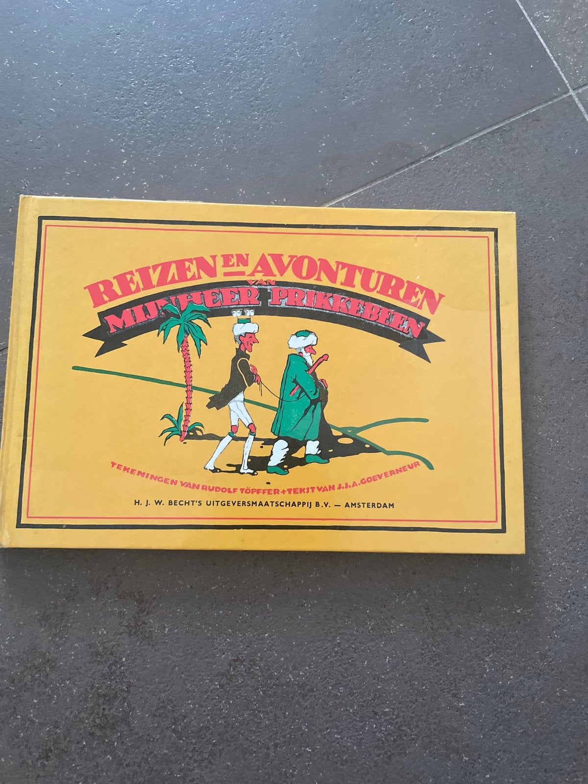 Reizen en Avonturen van Mijnheer Prikkebeen - Klassiek Jeugd, Boeken, Ophalen of Verzenden, Gelezen, Fictie algemeen