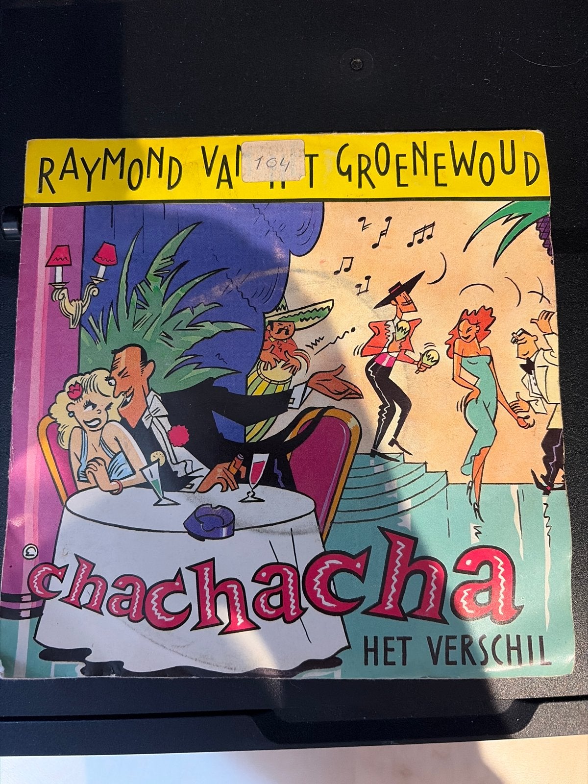 Raymond Van Het Groenewoud - Cha Cha Cha (Vinyl Single), Gebruikt, 7 inch, Ophalen of Verzenden, Pop