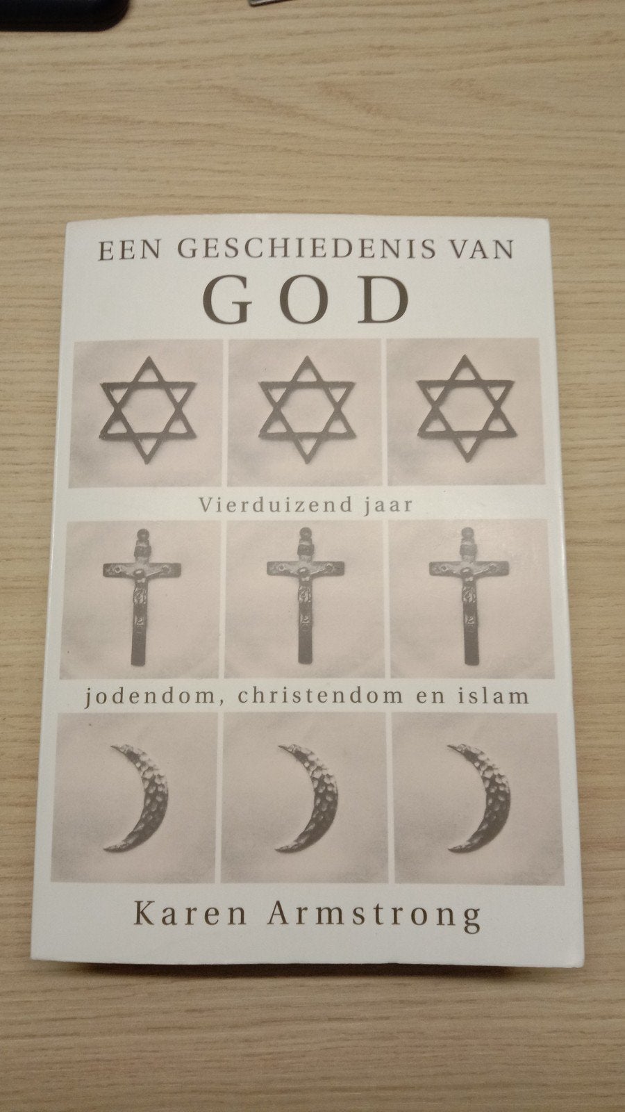 Een Geschiedenis van God: Jodendom, Christendom, Islam, Ophalen of Verzenden, Gelezen, Karen Armstrong, Islam