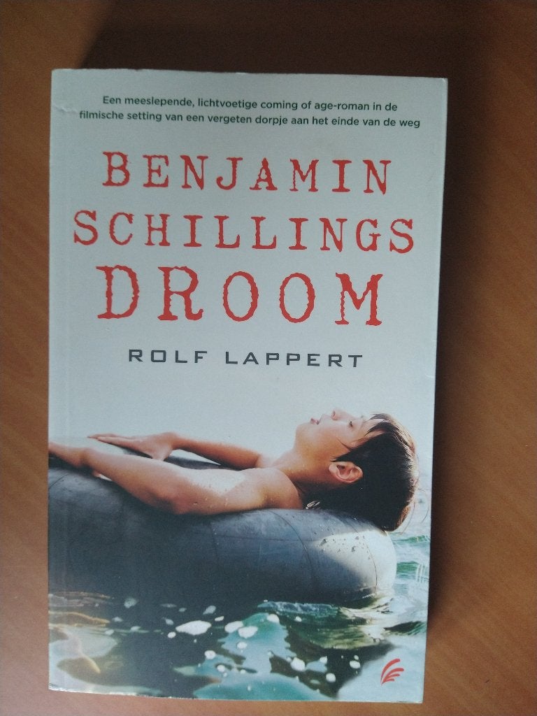 Lappert, Rolf. Benjamin Schillings droom, Ophalen of Verzenden, Zo goed als nieuw