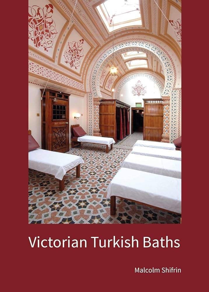 Victorian Turkish Baths Auteur: Malcolm Shifrin Taal: Engels, Ophalen of Verzenden, Zo goed als nieuw, Architectuur algemeen