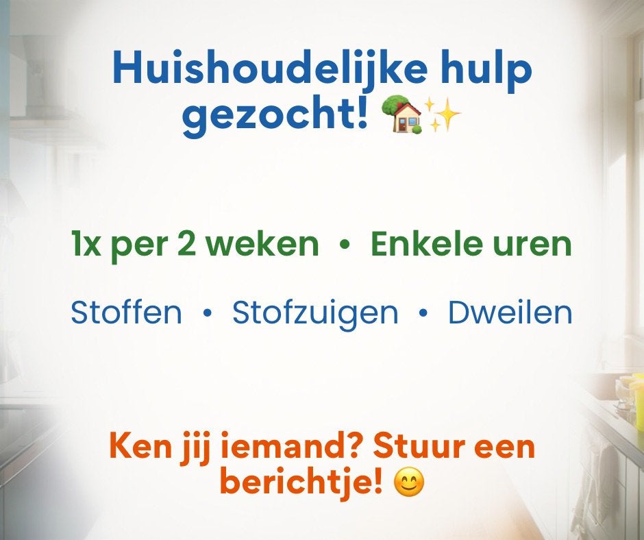 Betrouwbare huishoudelijke hulp gezocht!, Tickets en Kaartjes, Eén persoon