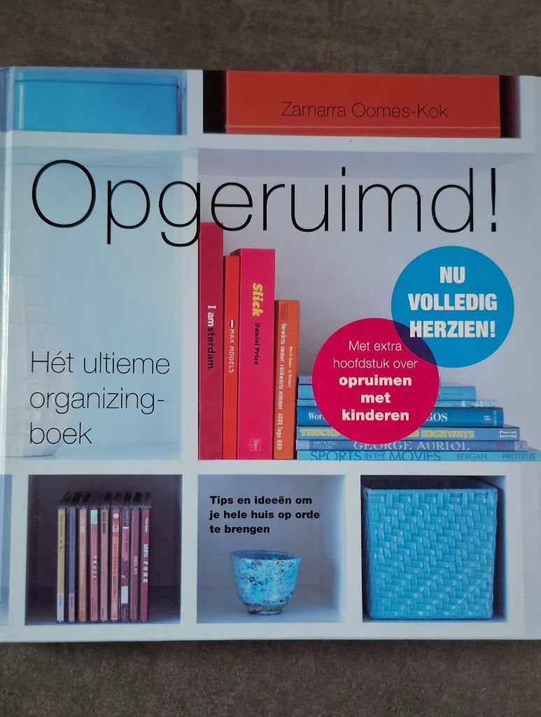 Opgeruimd! Hét ultieme organizing-boek - Zamarra Oomes-Kok, Zamarra Oomes-Kok, Ophalen of Verzenden, Zo goed als nieuw, Overige onderwerpen