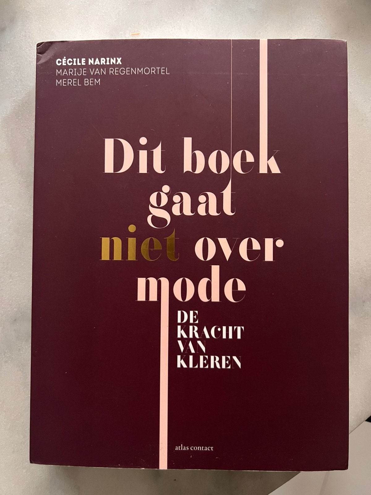 Merel Bem - Dit boek gaat niet over mode Cecile Narinx, Ophalen of Verzenden, Mode algemeen, Merel Bem; Cécile Narinx; Marije van Regenmortel