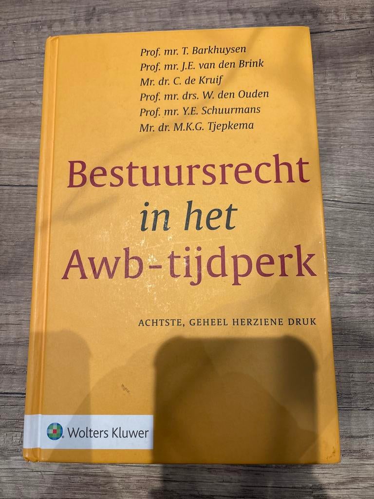 Bestuursrecht in het Awb-tijdperk - Wolters Kluwer, Boeken, Studieboeken en Cursussen, Ophalen of Verzenden, Gamma, Gelezen, WO