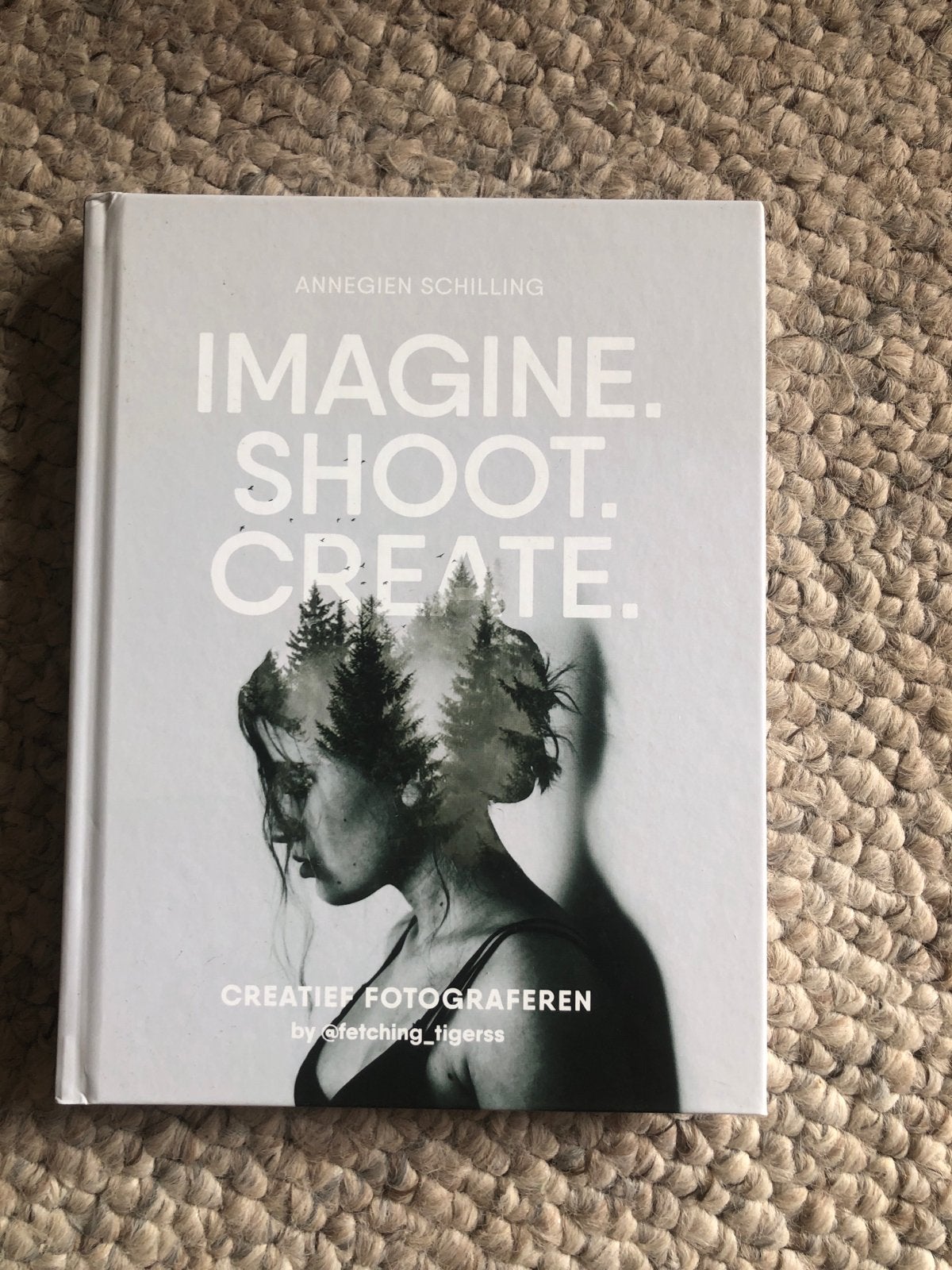 Imagine. Shoot. Create. Creatief Fotograferen - Annegi, Ophalen of Verzenden, Zo goed als nieuw, Fotografie algemeen