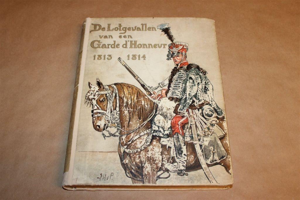 Lotgevallen Garde d\'Honneur — F.H.N. Bloemink [1913], Ophalen of Verzenden, Gelezen