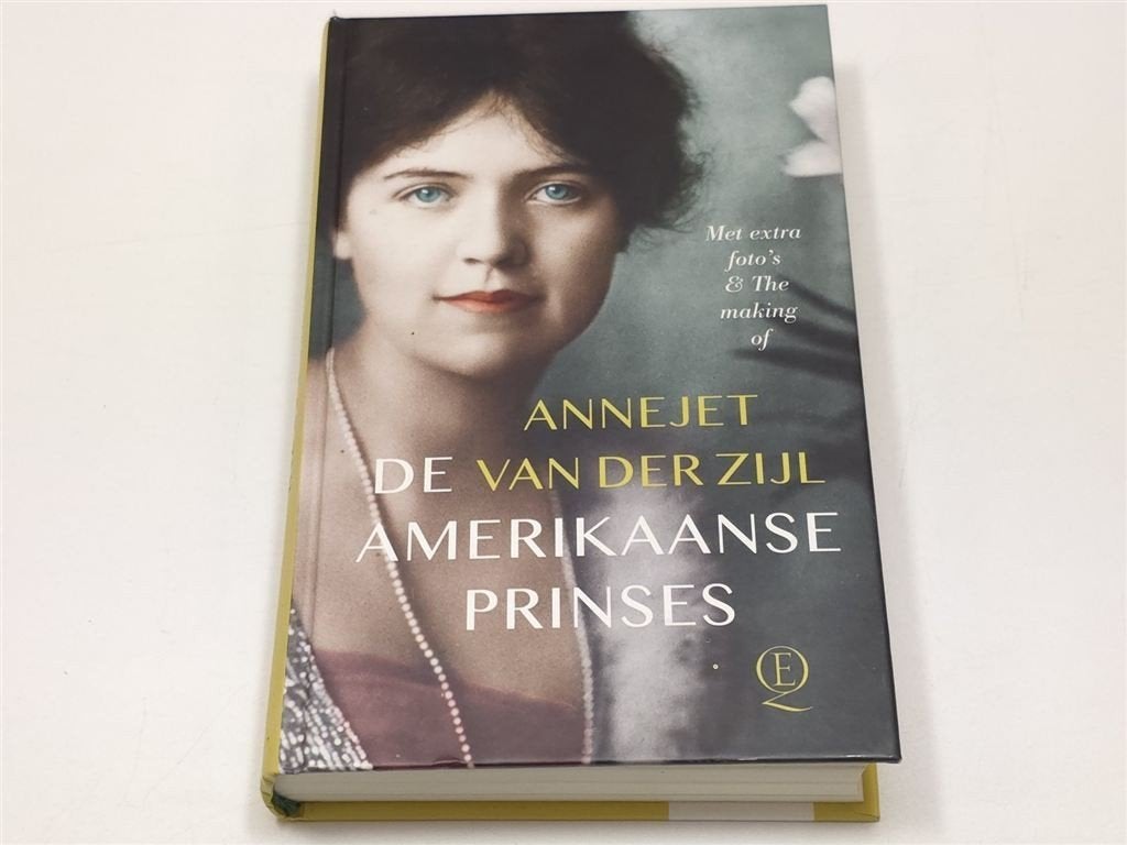 De Amerikaanse Prinses — Van der Zijl, Luxe-Editie 2017, Ophalen of Verzenden, Gelezen
