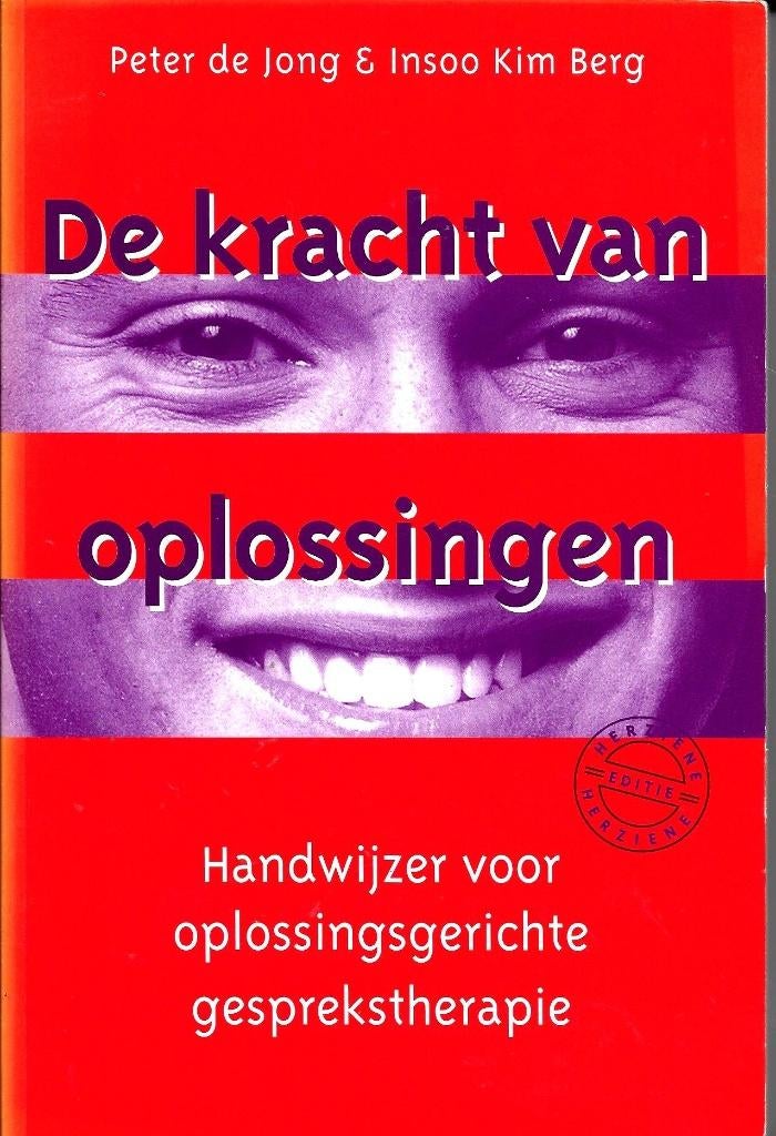 De kracht van oplossingen - Peter de Jong & Insoo Kim Berg, Ophalen of Verzenden, Zo goed als nieuw, Peter de Jong