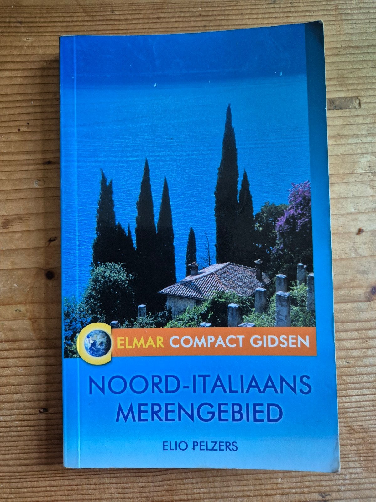 Elio Pelzers - Noord-Italiaans merengebied, Europa, Ophalen of Verzenden, Zo goed als nieuw, Reisgids of -boek