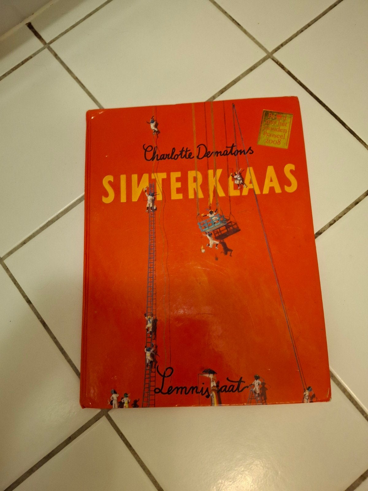 Sinterklaas - Charlotte Dematons (Gouden Penseel 2008), Boeken, Ophalen of Verzenden, Zo goed als nieuw, Charlotte Dematons, Sprookjes