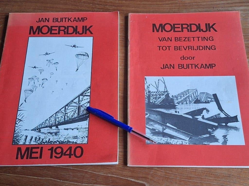 Moerdijk: Mei 1940 & Van Bezetting tot Bevrijding   Buitkamp, Ophalen of Verzenden, Algemeen, Jan Buitkamp, Tweede Wereldoorlog
