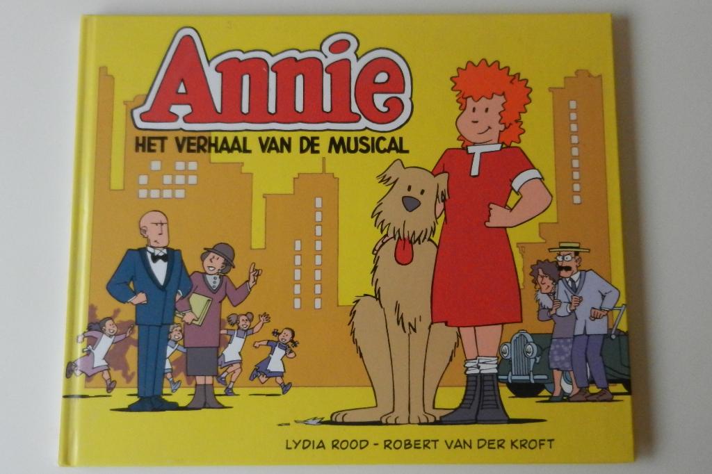 Annie het verhaal van de musical - Auteur: Lydia Rood, Ophalen of Verzenden, Nieuw, Fictie algemeen