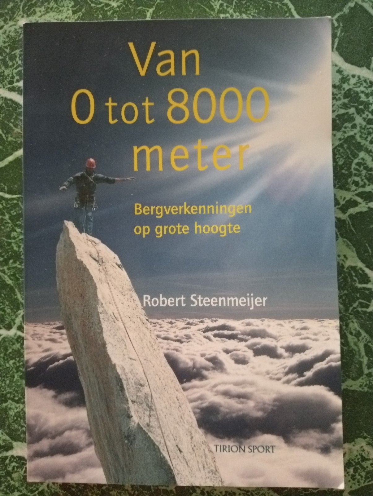 Van 0 tot 8000 meter - Robert Steenmeijer (Redelijke staat), Ophalen of Verzenden, Gelezen, Robert Steenmeijer