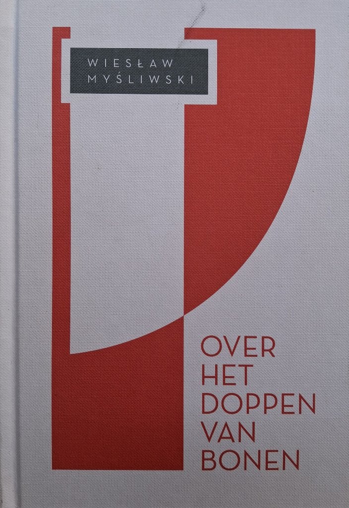 Wieslaw Mysliwski - Over het doppen van bonen, Ophalen of Verzenden, Zo goed als nieuw, Europa overig
