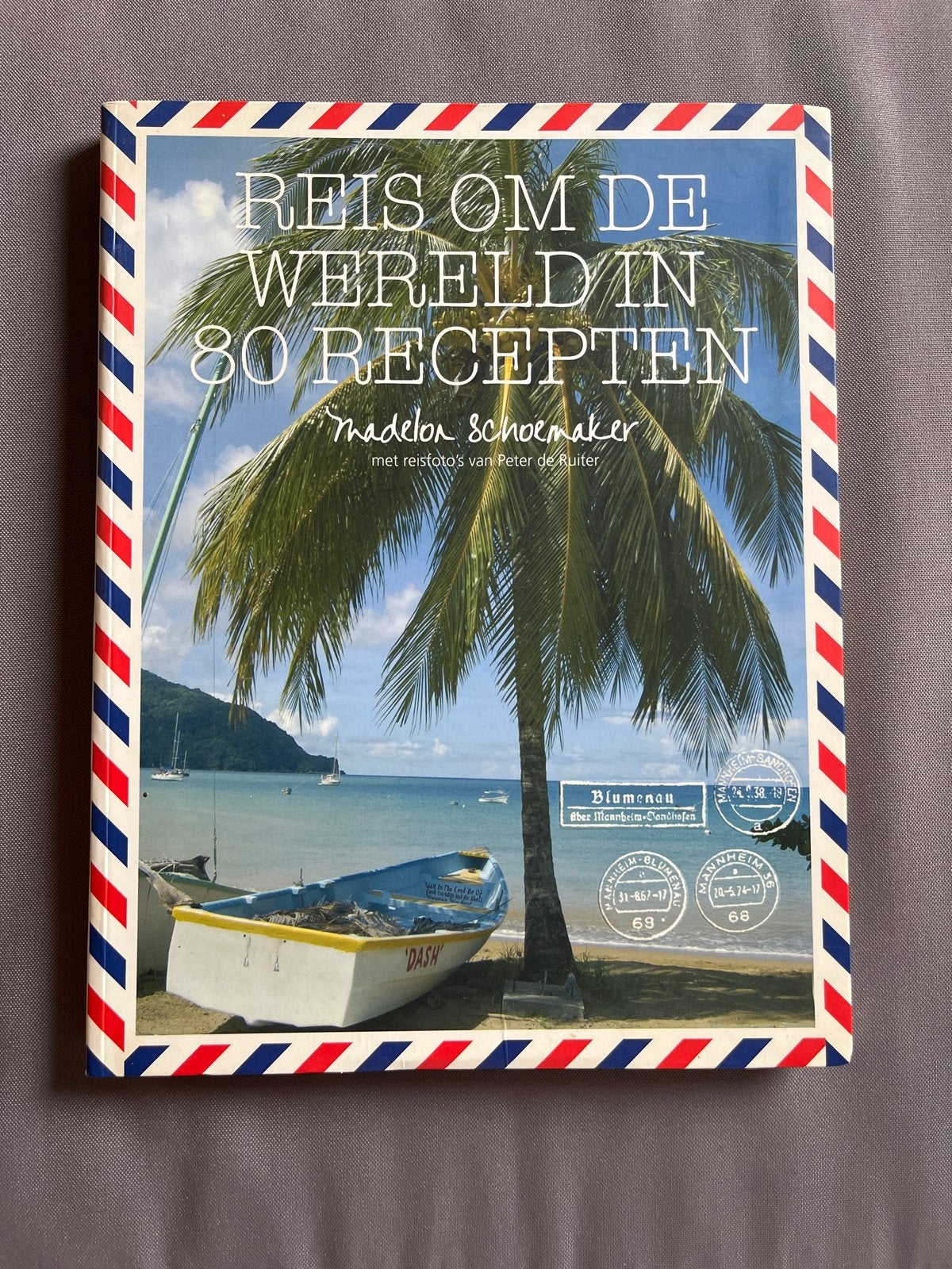 Reis om de wereld in 80 recepten - Madelon Schoemaker, Boeken, Kookboeken, Ophalen of Verzenden, Zo goed als nieuw, Overige gebieden