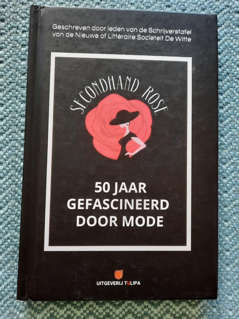 Secondhand Rose: 50 Jaar Gefascineerd door Mode - Hardcover, Ophalen of Verzenden, Nieuw