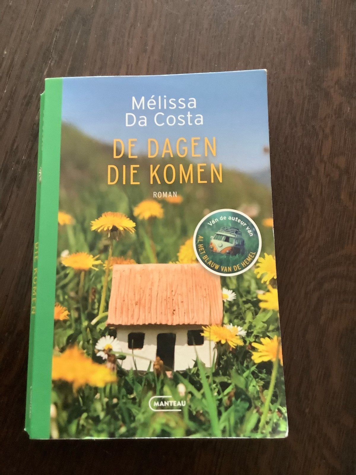 Mélissa Da Costa - De Dagen Die Komen (Roman), Ophalen of Verzenden, Zo goed als nieuw, Nederland